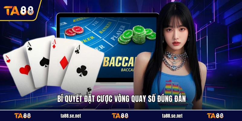 Bí quyết đặt cược vòng quay số đúng đắn