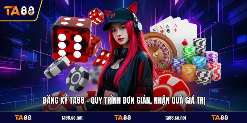 Đăng Ký TA88